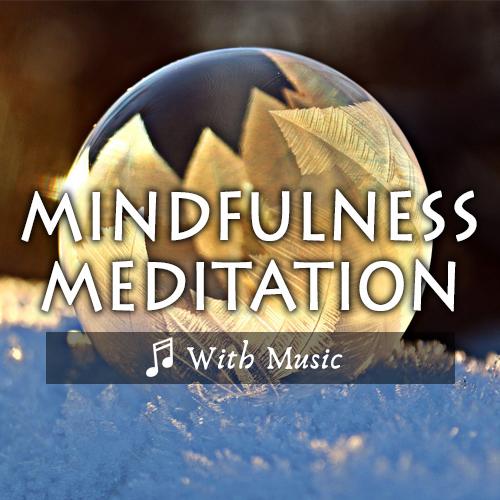 Guided Mindfulness Meditation - Deep Calm and Relaxation - With Music