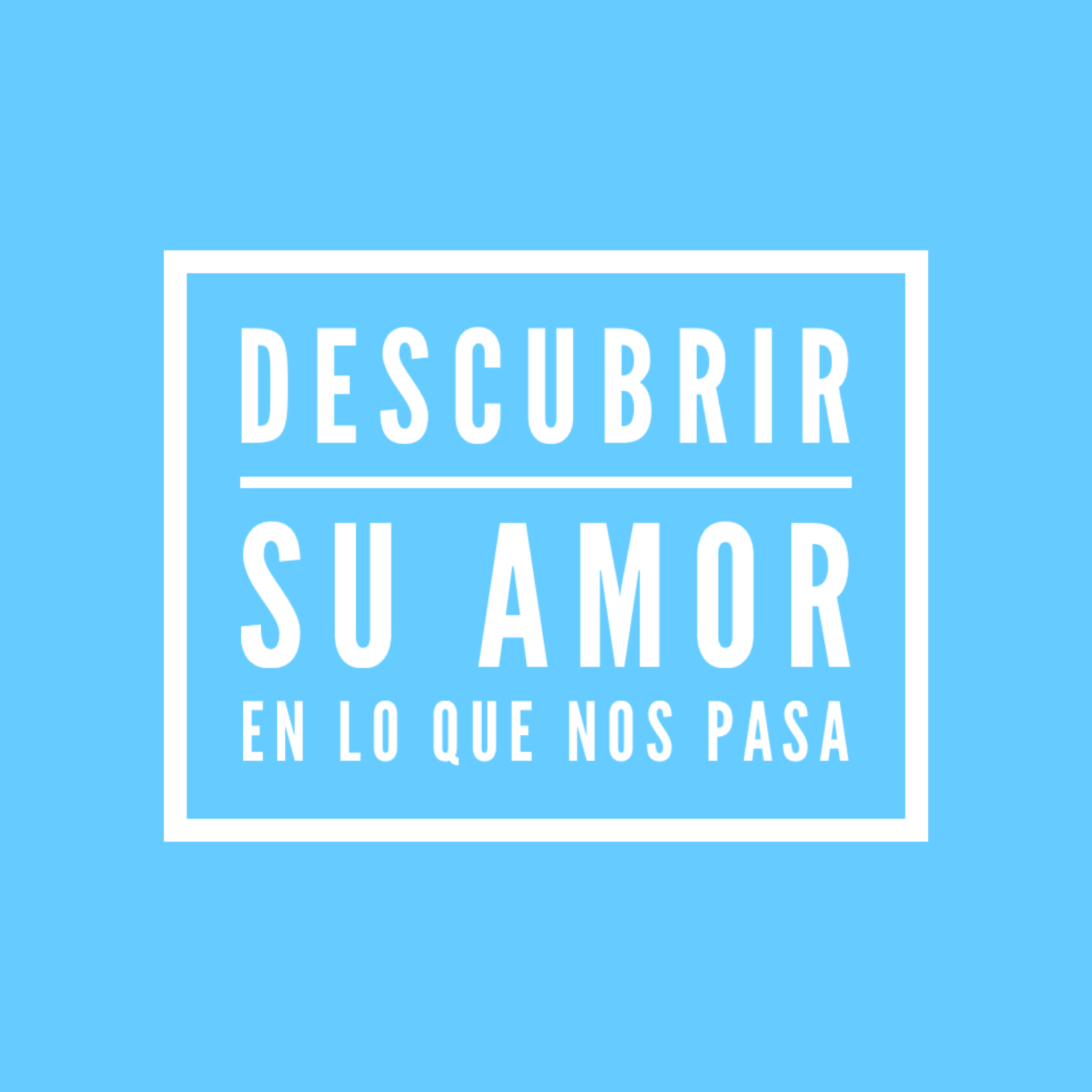 Hoy, el reto del amor es que nosotros no descuidemos a Jesús