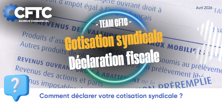 🔵 CFTC - Tract - Cotisation syndicale Déclaration fiscale