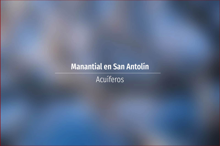 Manantial en San Antolín