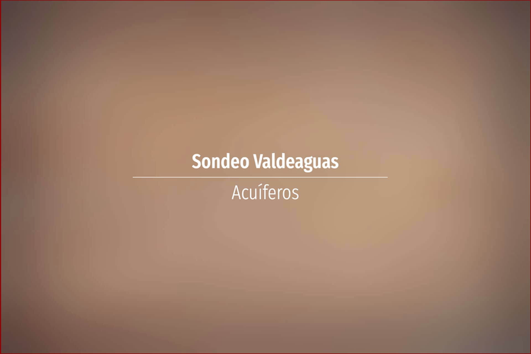 Sondeo Valdeaguas