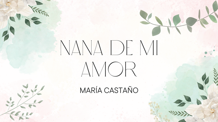 Nana de mi Amor Fragmento