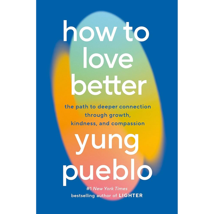 Sampul How to Love Better