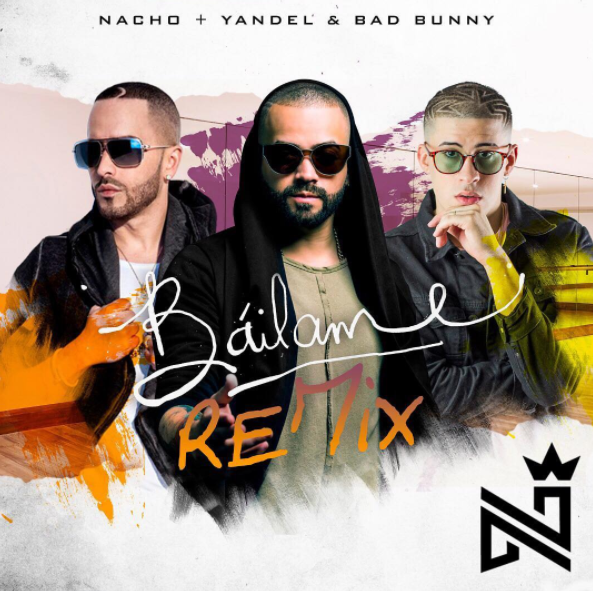 Nacho, Yandel, Bad Bunny - Bailame Remix