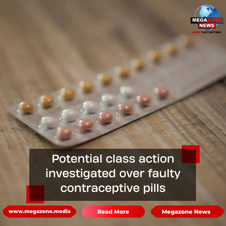 Potential class action investigated over faulty contraceptive pills