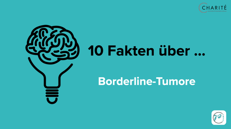 10 Fakten über Borderline-Tumore