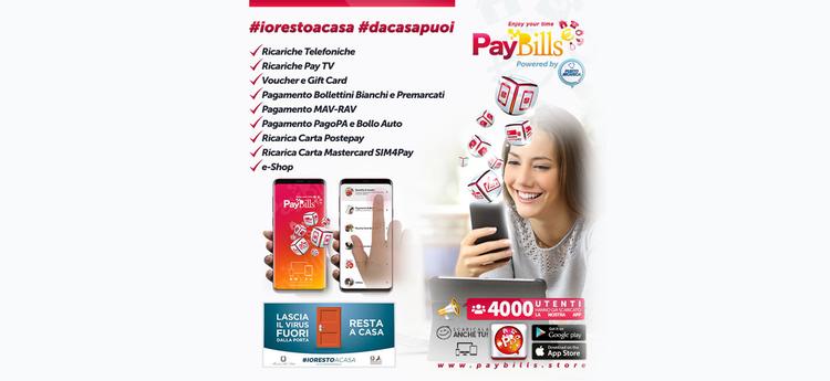 PayBills. Vicini a Voi. #iorestoacasa #dacasapuoi