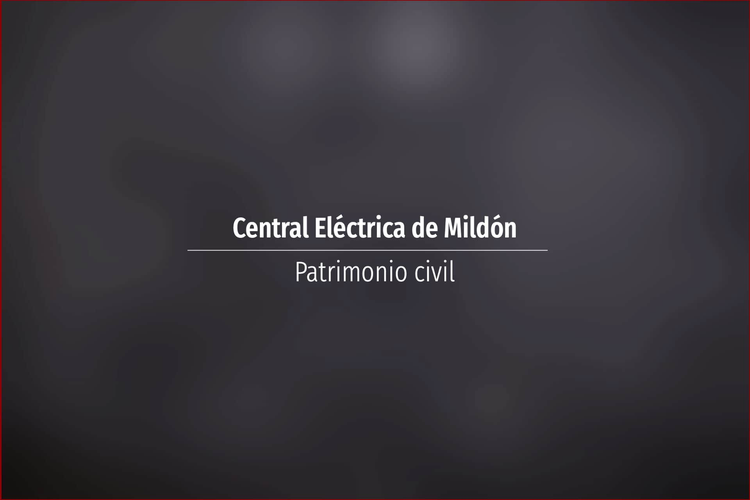 Central Eléctrica de Mildón