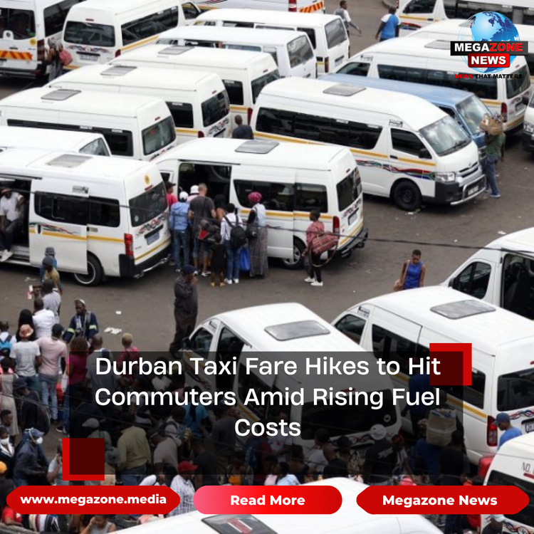 Durban Taxi Fare Hikes to Hit Commuters Amid Rising Fuel Costs