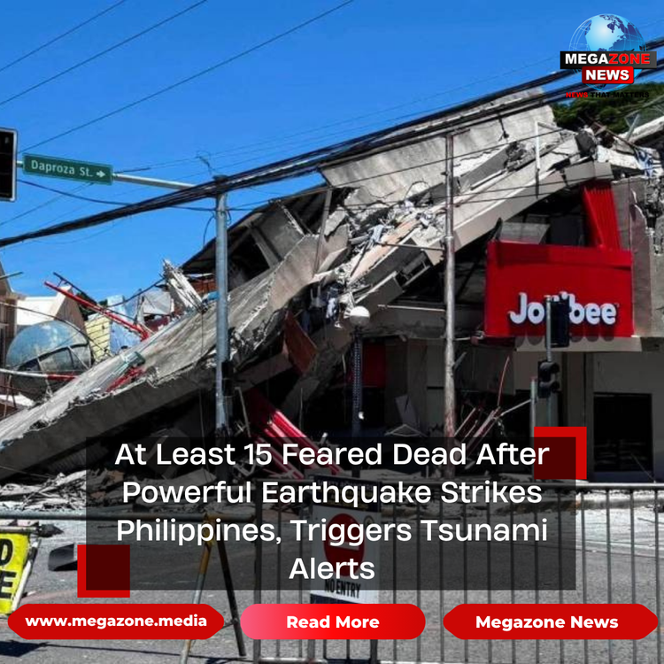 At Least 15 Feared Dead After Powerful Earthquake Strikes Philippines, Triggers Tsunami Alerts