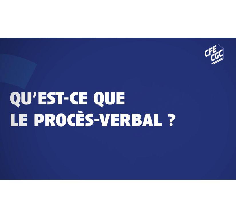 En vidéo : qu'est-ce que le procès-verbal ?