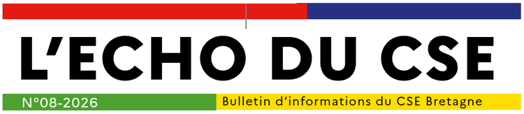 Echo du CSE Bretagne · N°08-2026