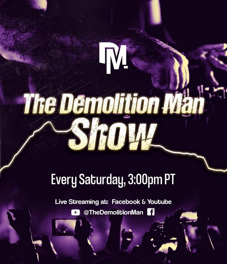 The Demolition Man Show Live 10