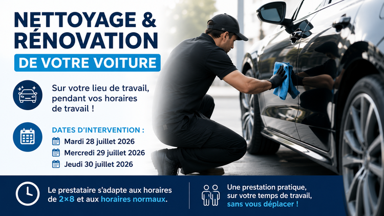 Nettoyage & rénovation de votre véhicule sur le parking du CSE!