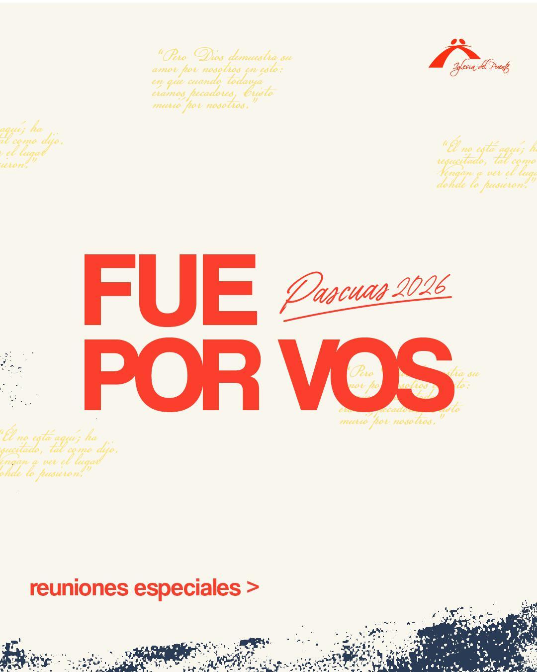 ¡Fue por vos y te esperamos!