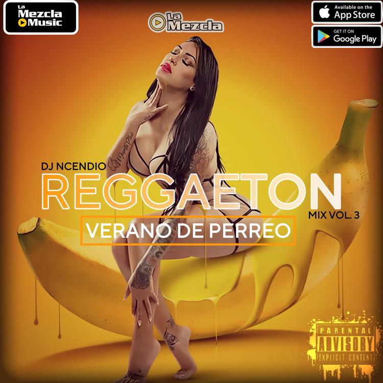 DJ Ncendio - Verano De Perreo (Reggaeton Mix Vol.3)