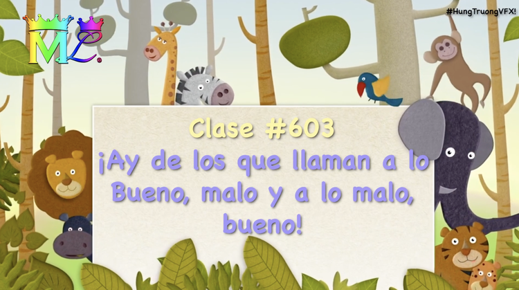 Clase#603 ¡Ay de los que llaman a lo Bueno, malo y a lo malo, bueno!
