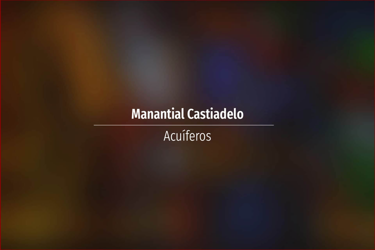 Manantial Castiadelo