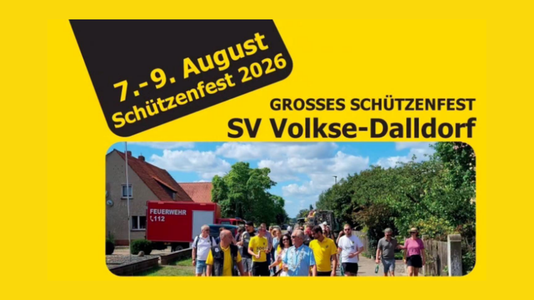Volkse - Dalldorf: Schützenfest am 07.08.-09.08.26