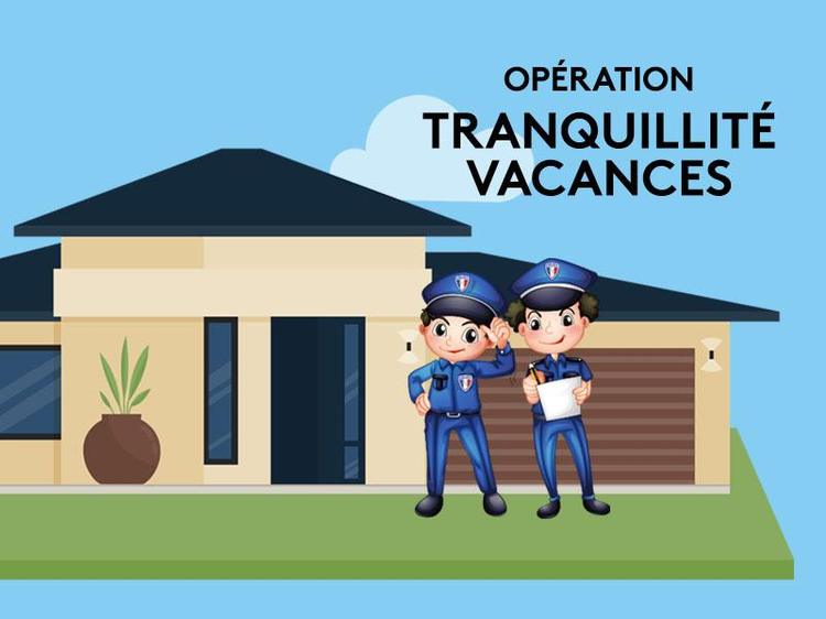 Rappel - Opération tranquillité vacances