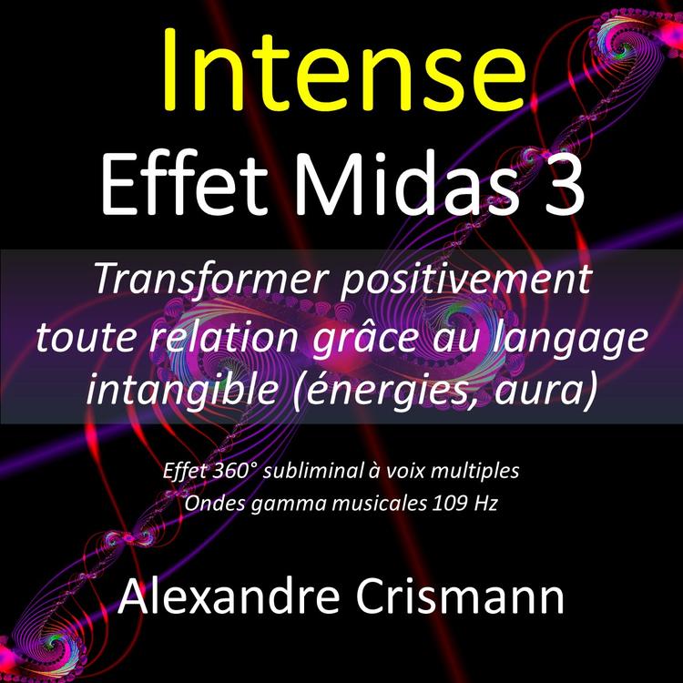 Effet Midas 3 - Intangible (intense)