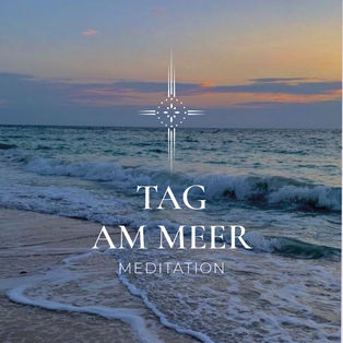 Tag am Meer - Meditation