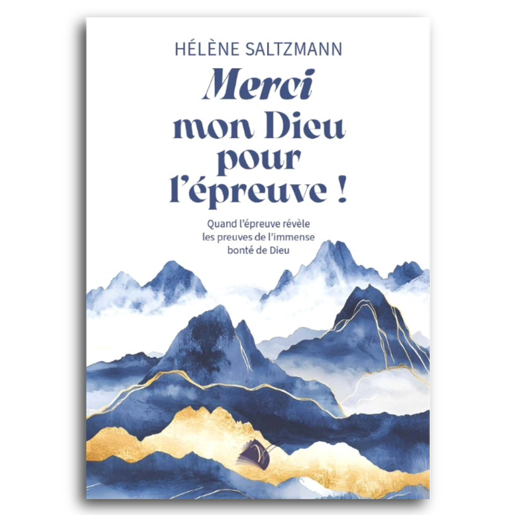 Merci mon Dieu pour l'épreuve ! Un nouveau livre !