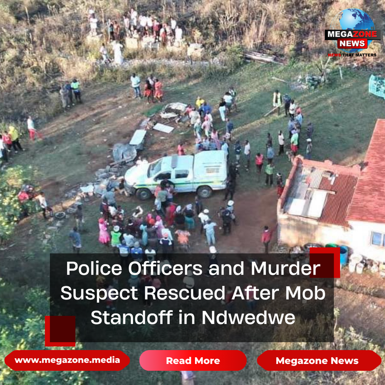 Police Officers and Murder Suspect Rescued After Mob Standoff in Ndwedwe