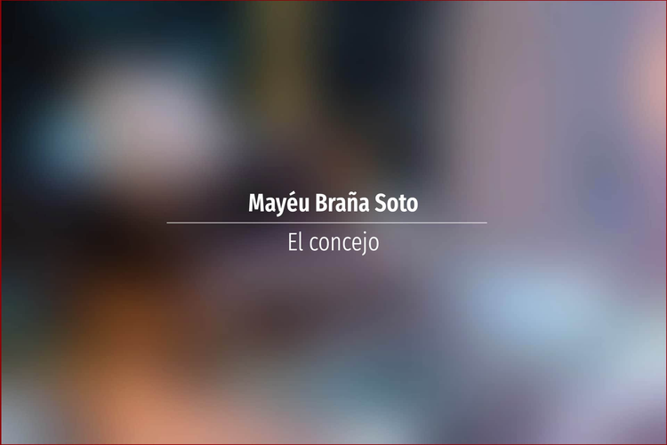 Mayéu Braña Soto