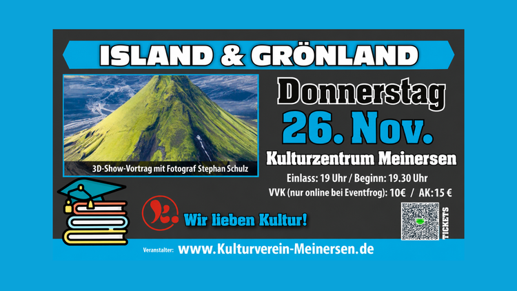 3D-Show im Kulturzentrum Stephan Schulz präsentiert Island & Grönland