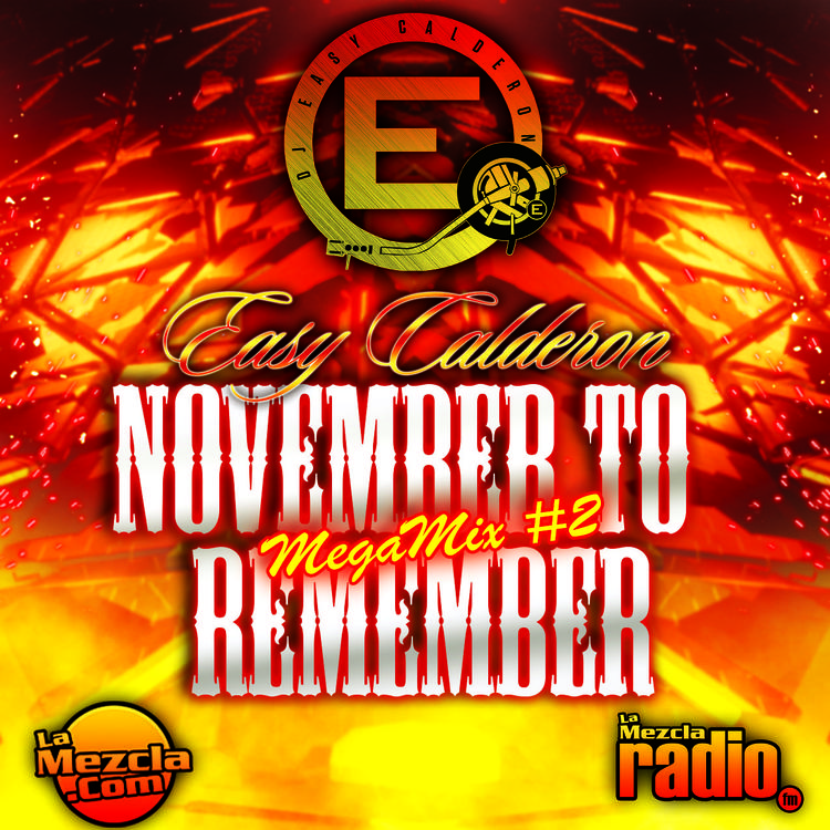 DJ Easy Calderon - November to Remember Megamix #2 2022