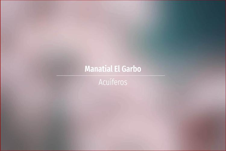Manatial El Garbo