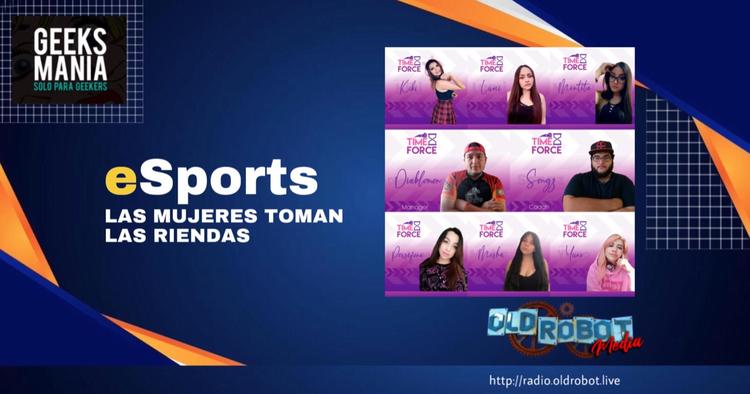 eSports Las Mujeres Toman las Riendas