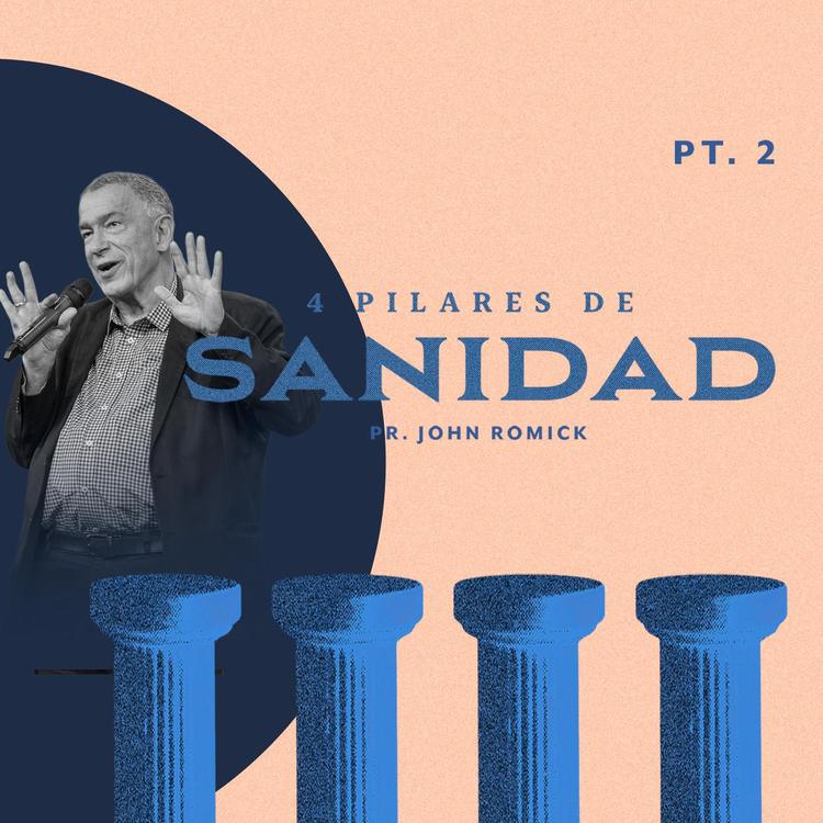 LOS 4 PILARES DE LA SANIDAD SEGUNDA PARTE 127