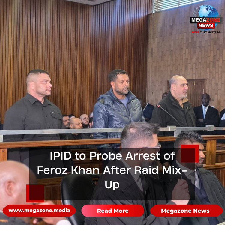 IPID to Probe Arrest of Feroz Khan After Raid Mix-Up