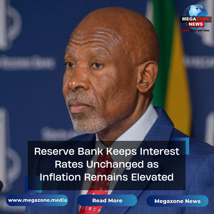 Reserve Bank Keeps Interest Rates Unchanged as Inflation Remains Elevated