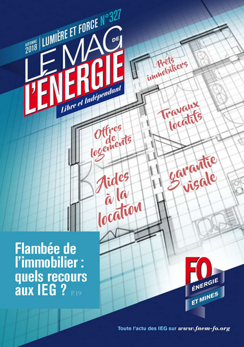 Le Mag. de l'énergie FO Énergie et Mines n°327 - automne 2018
