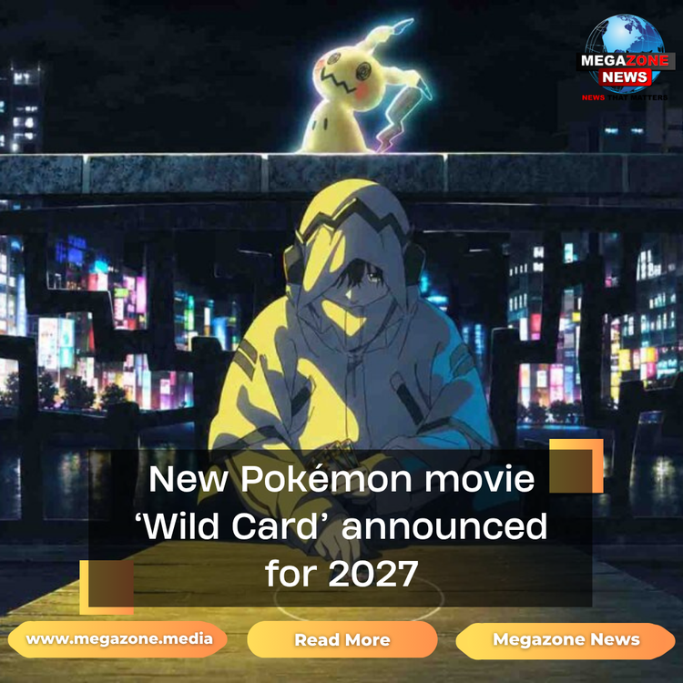 New Pokémon movie ‘Wild Card’ announced for 2027