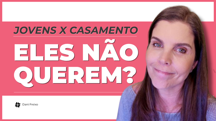 Como criar filhos que queiram casar e construir família? Psicóloga Daniella Faria