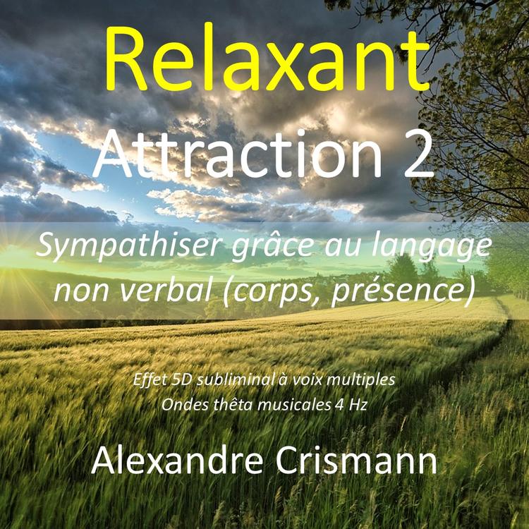 Attraction 2 - Non verbale (Relaxant)