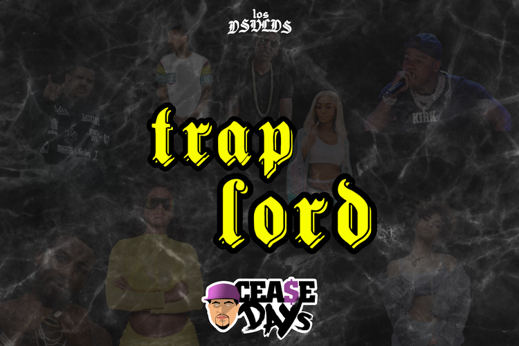 CeaseDays - Trap Lord