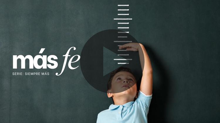 Más fe | Pastor Omar Leyes | El Cielo Aquí