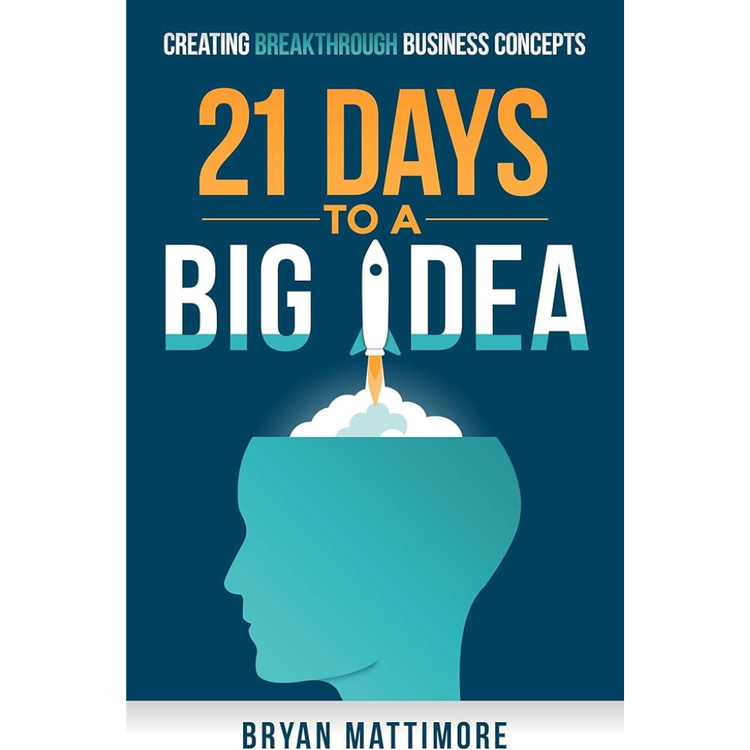 Sampul 21 Days to a Big Idea