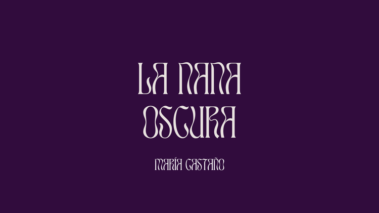 LA NANA OSCURA