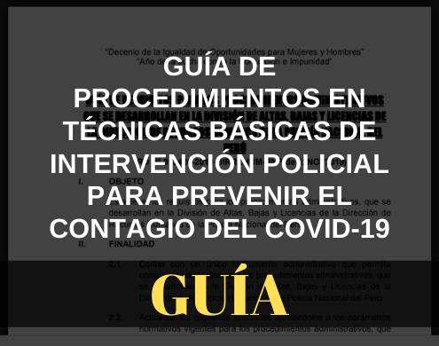 Guía de procedimientos sobre técnicas básicas de intervención Policial para prevenir el contagio del COVID-19