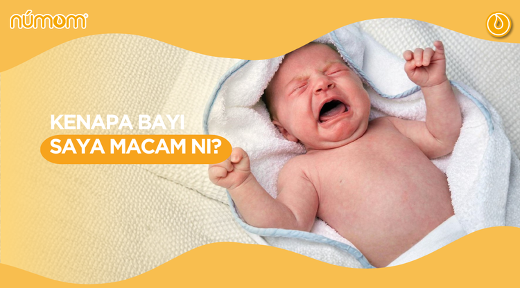 KENAPA BAYI SAYA MACAM NI?