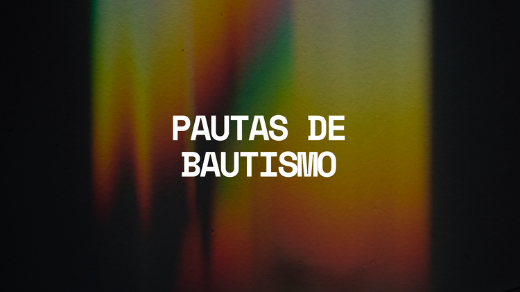 PAUTAS DE BAUTISMO