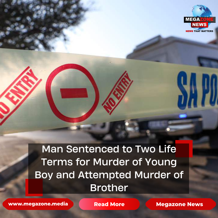 Man Sentenced to Two Life Terms for Murder of Young Boy and Attempted Murder of Brother