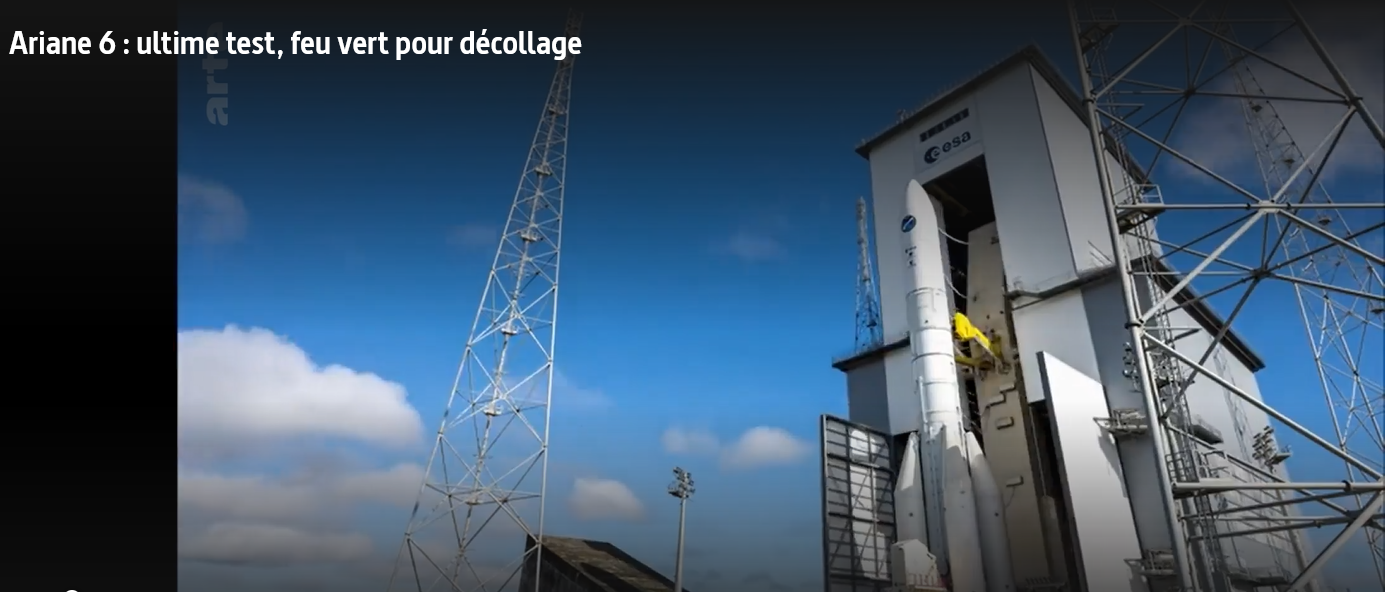 ARTE: Ariane 6 : ultime test, feu vert pour décollage