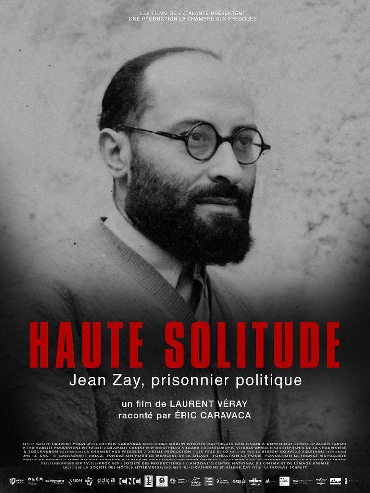 HAUTE SOLITUDE, JEAN ZAY PRISONNIER POLITIQUE